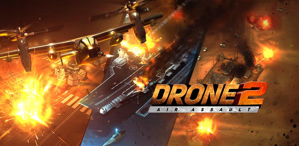 دانلود Drone 2 Air Assault– بازی پهباد 2 حمله هوایی اندروید + مود